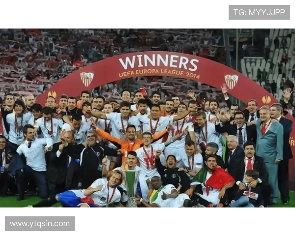 塞维利亚俱乐部的辉煌历程与欧洲赛场上的夺冠奇迹